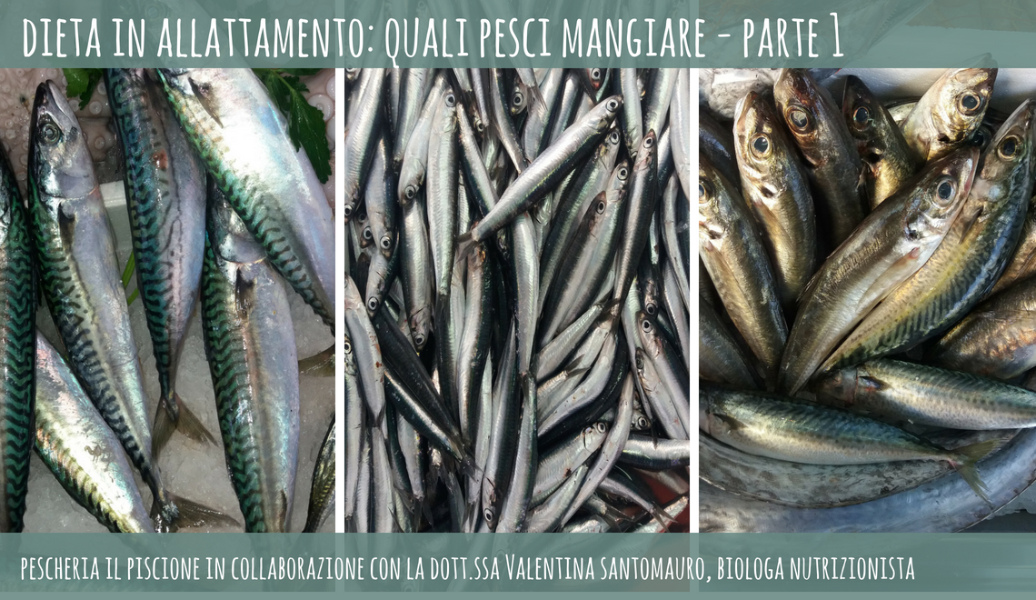 Dieta in Allattamento: quali pesci mangiare?Parte 1